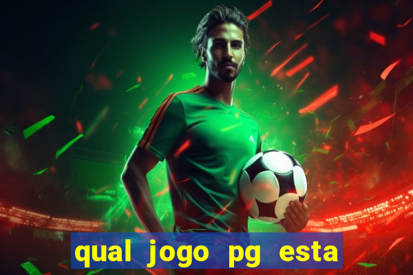 qual jogo pg esta pagando agora